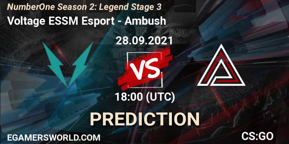 Voltage ESSM Esport vs Ambush: Match Prediction. 28.09.2021 at 18:00, Counter-Strike (CS2), NumberOne Season 2: Legend Stage 3