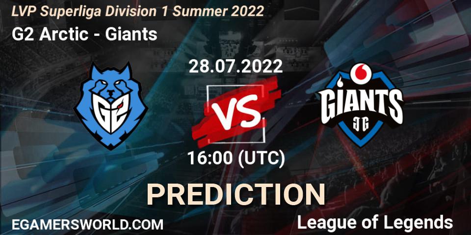G2 Arctic vs Giants: Match Prediction. 28.07.2022 at 19:00, LoL, LVP Superliga Division 1 Summer 2022