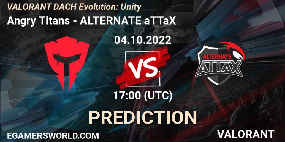 Angry Titans vs ALTERNATE aTTaX: Match Prediction. 04.10.2022 at 17:00, VALORANT, VALORANT DACH Evolution: Unity