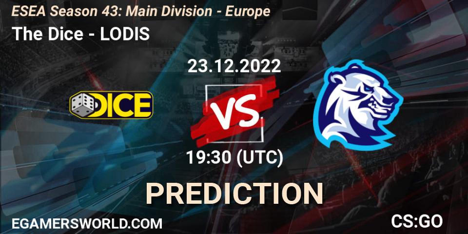 The Dice vs LODIS: Match Prediction. 27.12.22, CS2 (CS:GO), ESEA Season 43: Main Division - Europe
