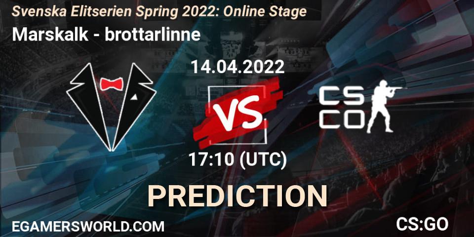 Marskalk vs brottarlinne: Match Prediction. 14.04.2022 at 17:10, Counter-Strike (CS2), Svenska Elitserien Spring 2022: Online Stage