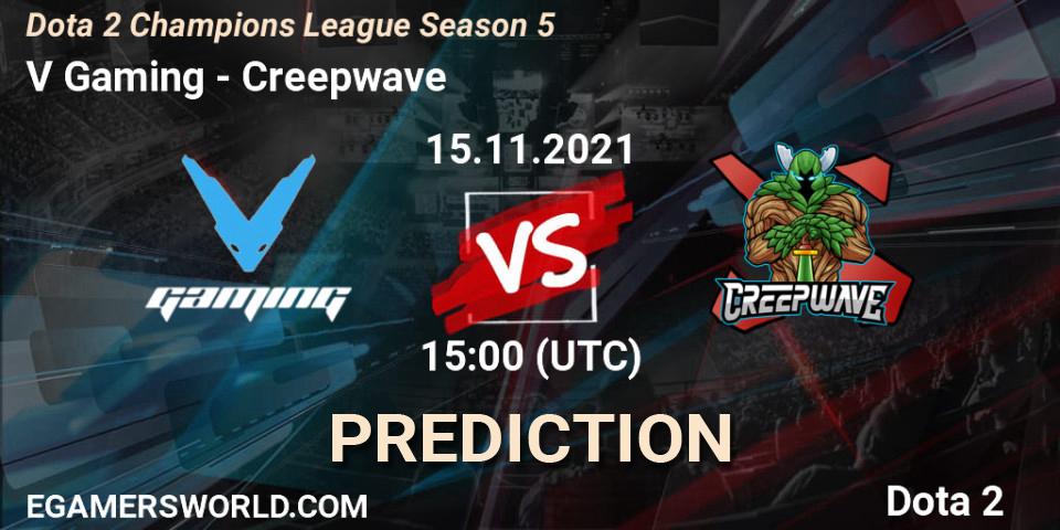 V Gaming vs Creepwave: Match Prediction. 15.11.2021 at 15:01, Dota 2, Dota 2 Champions League 2021 Season 5