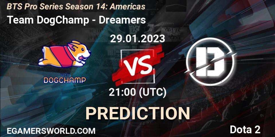 Team DogChamp vs Dreamers: Match Prediction. 30.01.23, Dota 2, BTS Pro Series Season 14: Americas
