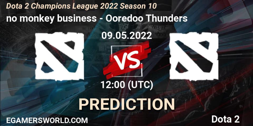 no monkey business vs Ooredoo Thunders: Match Prediction. 09.05.2022 at 12:01, Dota 2, Dota 2 Champions League 2022 Season 10 