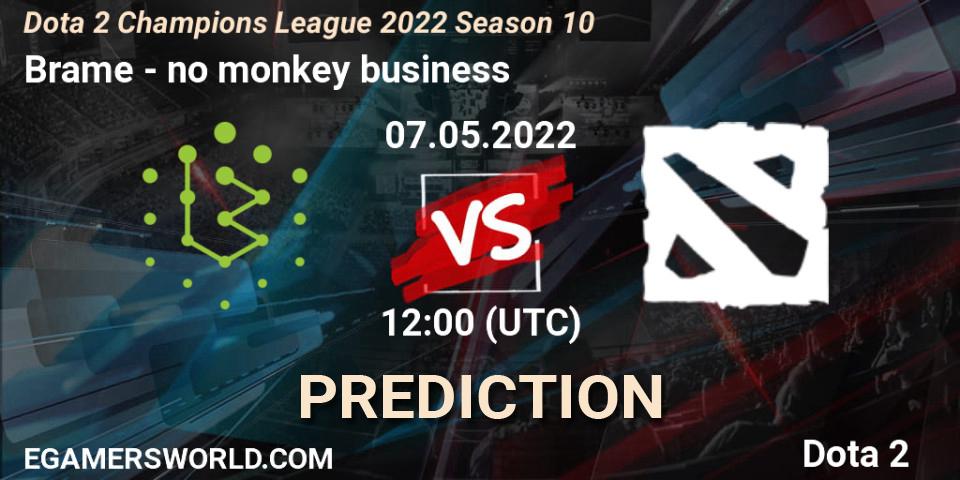 Brame vs no monkey business: Match Prediction. 07.05.2022 at 12:03, Dota 2, Dota 2 Champions League 2022 Season 10 
