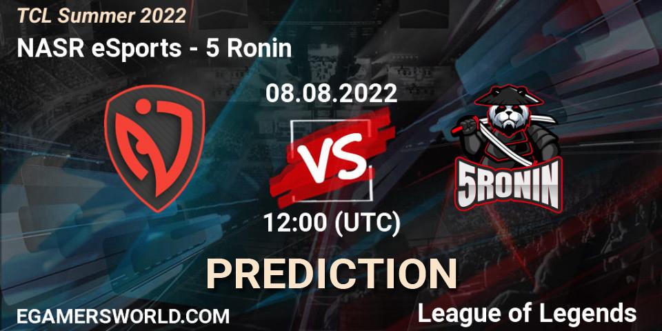 NASR eSports vs 5 Ronin: Match Prediction. 07.08.2022 at 12:00, LoL, TCL Summer 2022