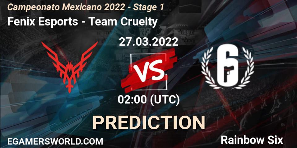 Fenix Esports vs Team Cruelty: Match Prediction. 27.03.2022 at 03:30, Rainbow Six, Campeonato Mexicano 2022 - Stage 1