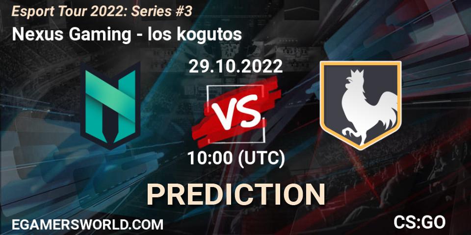 Nexus Gaming vs los kogutos: Match Prediction. 29.10.2022 at 10:00, Counter-Strike (CS2), Esport Tour 2022: Series #3