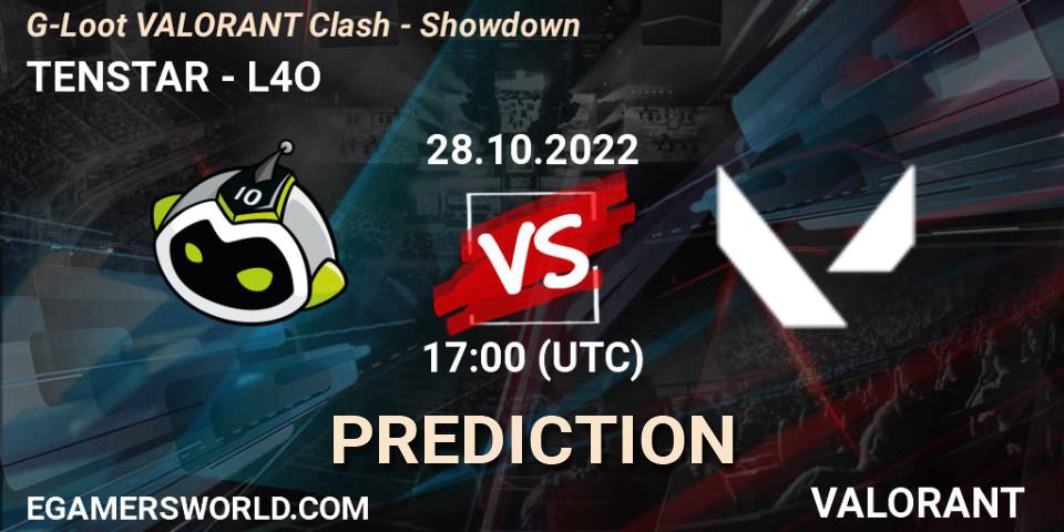 TENSTAR vs L4O: Match Prediction. 28.10.2022 at 18:00, VALORANT, G-Loot VALORANT Clash - Showdown
