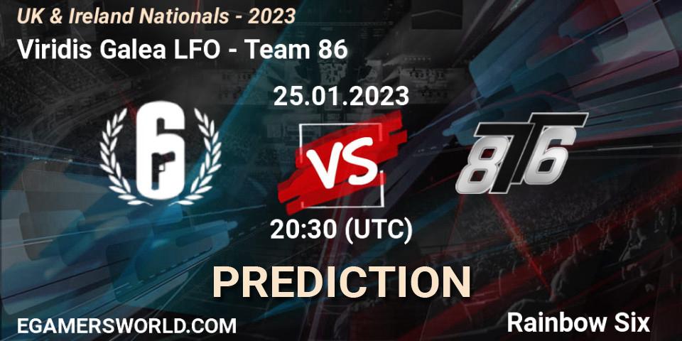 Viridis Galea LFO vs Team 86: Match Prediction. 25.01.2023 at 20:30, Rainbow Six, UK & Ireland Nationals - 2023