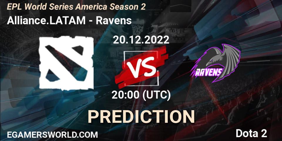 Alliance.LATAM vs Ravens: Match Prediction. 21.12.2022 at 20:13, Dota 2, EPL World Series America Season 2