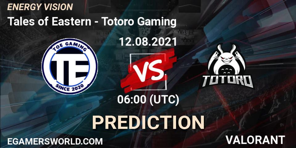 Tales of Eastern vs Totoro Gaming: Match Prediction. 12.08.2021 at 06:00, VALORANT, ENERGY VISION
