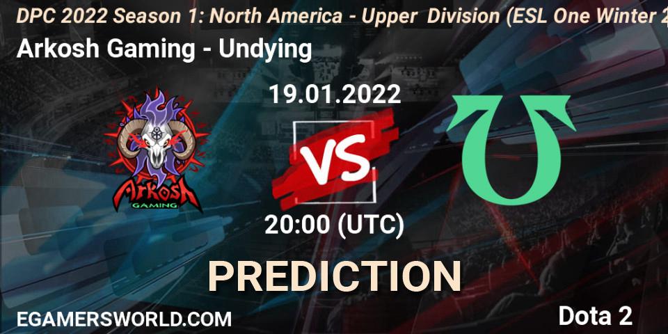 Arkosh Gaming vs Undying: Match Prediction. 19.01.22, Dota 2, DPC 2022 Season 1: North America - Upper Division (ESL One Winter 2021)
