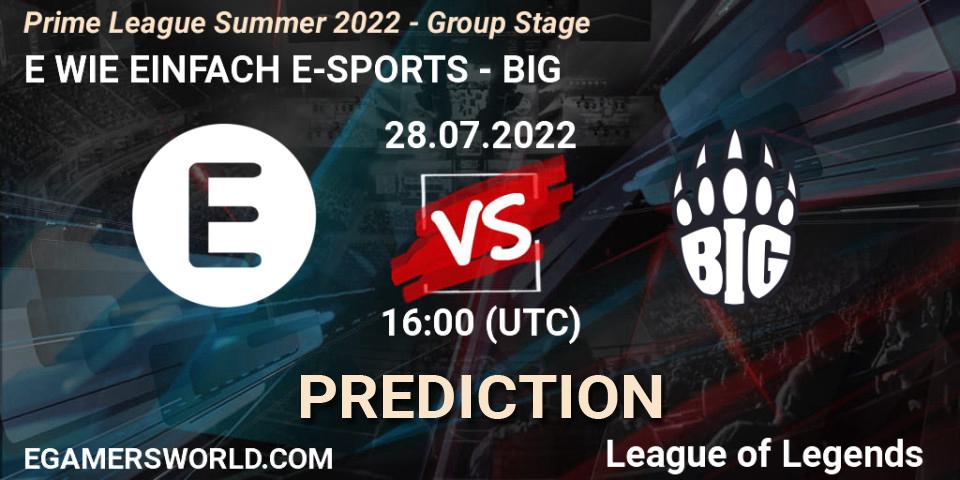 E WIE EINFACH E-SPORTS vs BIG: Match Prediction. 28.07.2022 at 19:00, LoL, Prime League Summer 2022 - Group Stage
