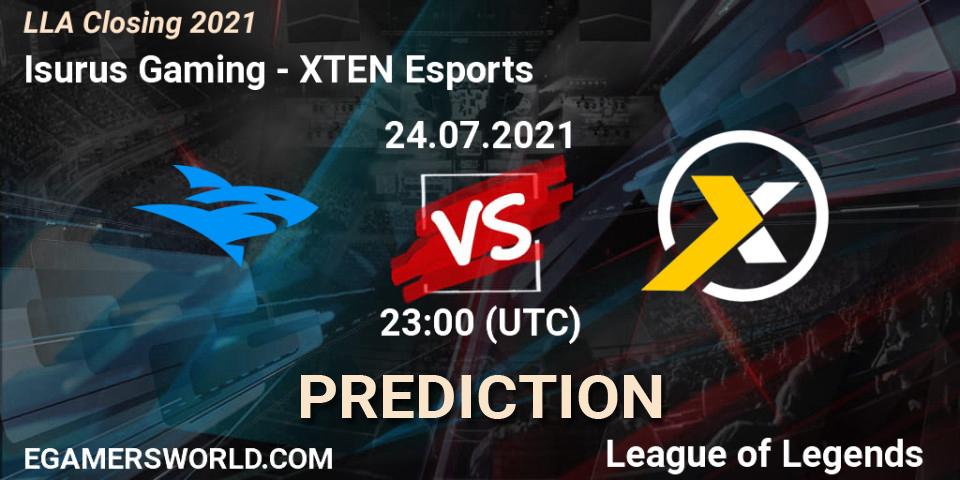Isurus Gaming vs XTEN Esports: Match Prediction. 24.07.21, LoL, LLA Closing 2021