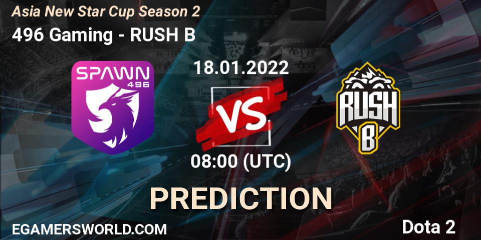 496 Gaming vs RUSH B: Match Prediction. 18.01.2022 at 08:08, Dota 2, Asia New Star Cup Season 2