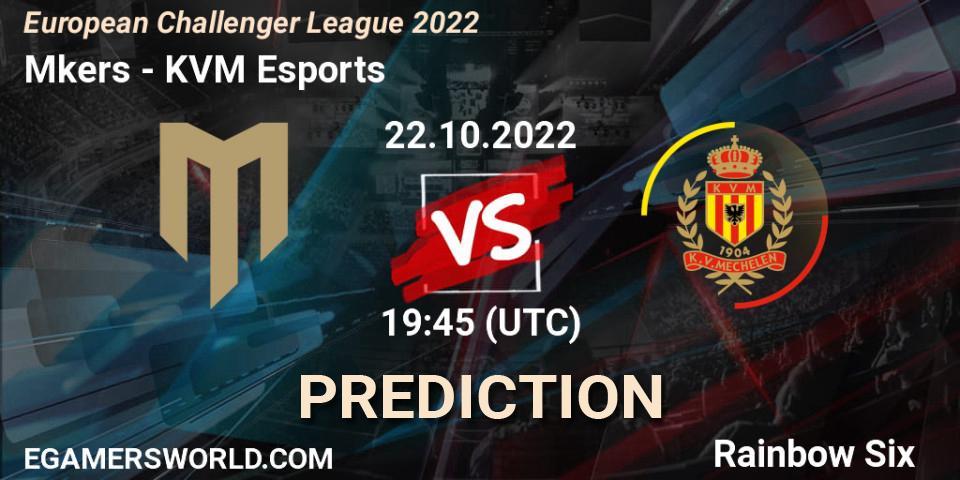 Mkers vs KVM Esports: Match Prediction. 22.10.2022 at 19:45, Rainbow Six, European Challenger League 2022