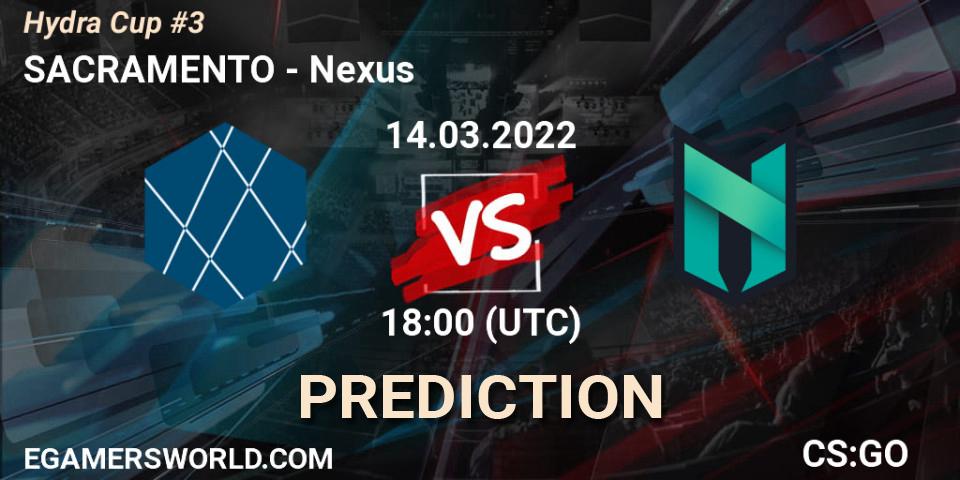SACRAMENTO vs Nexus: Match Prediction. 14.03.2022 at 18:00, Counter-Strike (CS2), Hydra Cup #3