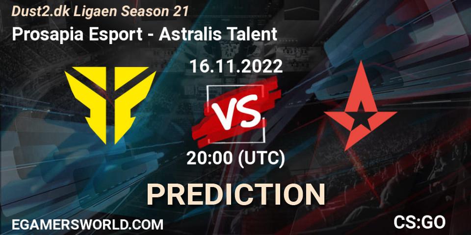 Prosapia Esport vs Astralis Talent: Match Prediction. 16.11.2022 at 20:00, Counter-Strike (CS2), Dust2.dk Ligaen Season 21