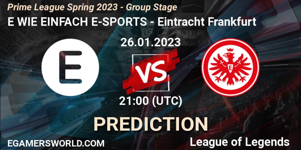E WIE EINFACH E-SPORTS vs Eintracht Frankfurt: Match Prediction. 26.01.2023 at 21:00, LoL, Prime League Spring 2023 - Group Stage
