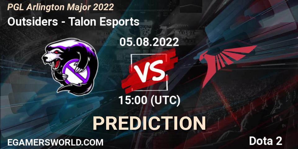 Outsiders vs Talon Esports: Match Prediction. 05.08.2022 at 15:05, Dota 2, PGL Arlington Major 2022 - Group Stage