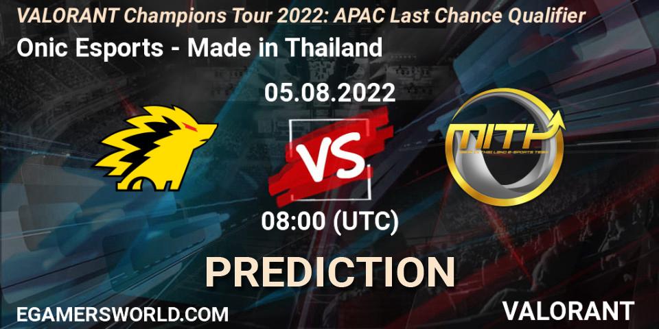 Onic Esports vs Made in Thailand: Match Prediction. 05.08.2022 at 08:00, VALORANT, VCT 2022: APAC Last Chance Qualifier