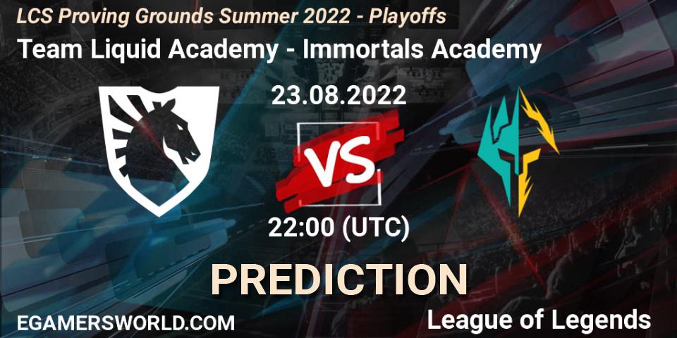 Team Liquid Academy vs Immortals Academy: Match Prediction. 23.08.2022 at 22:00, LoL, LCS Proving Grounds Summer 2022 - Playoffs