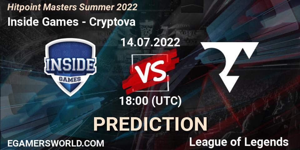 Inside Games vs Cryptova: Match Prediction. 14.07.2022 at 18:00, LoL, Hitpoint Masters Summer 2022