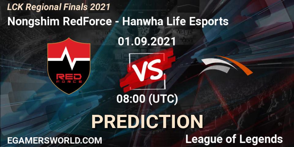 Nongshim RedForce vs Hanwha Life Esports: Match Prediction. 01.09.2021 at 08:00, LoL, LCK Regional Finals 2021