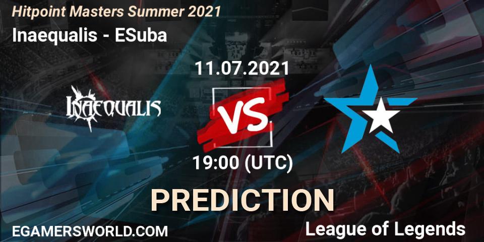 Inaequalis vs ESuba: Match Prediction. 11.07.2021 at 20:10, LoL, Hitpoint Masters Summer 2021