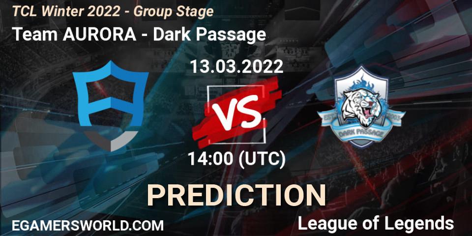 Team AURORA vs Dark Passage: Match Prediction. 13.03.22, LoL, TCL Winter 2022 - Group Stage