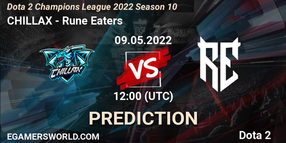 CHILLAX vs Rune Eaters: Match Prediction. 09.05.2022 at 12:01, Dota 2, Dota 2 Champions League 2022 Season 10 