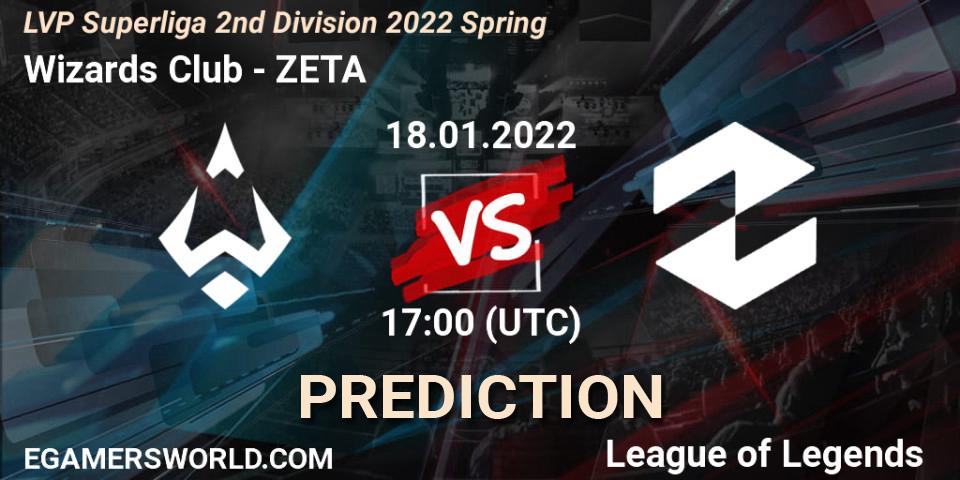 Wizards Club vs ZETA: Match Prediction. 19.01.2022 at 17:00, LoL, LVP Superliga 2nd Division 2022 Spring