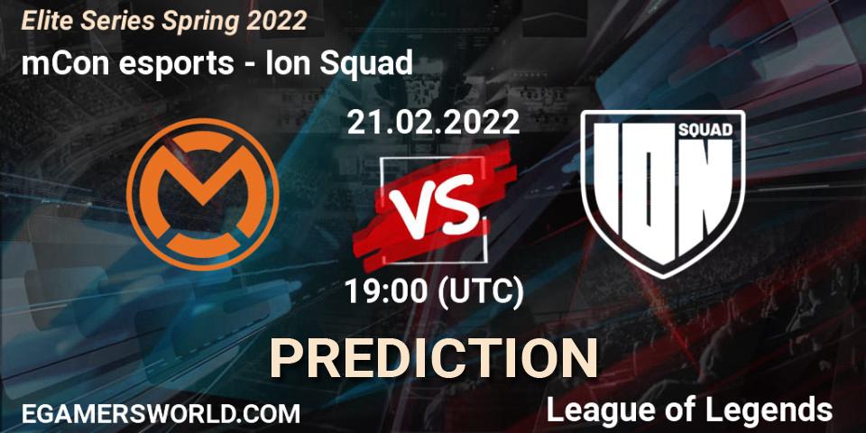 mCon esports vs Ion Squad: Match Prediction. 21.02.2022 at 19:00, LoL, Elite Series Spring 2022