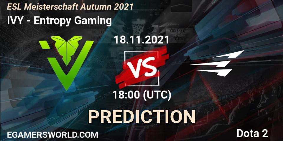 IVY vs Entropy Gaming: Match Prediction. 18.11.2021 at 18:08, Dota 2, ESL Meisterschaft Autumn 2021