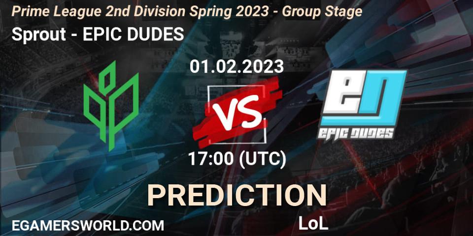 Sprout vs EPIC DUDES: Match Prediction. 01.02.23, LoL, Prime League 2nd Division Spring 2023 - Group Stage