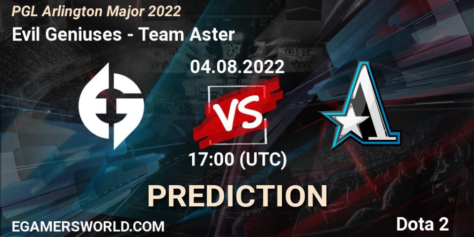 Evil Geniuses vs Team Aster: Match Prediction. 04.08.2022 at 17:37, Dota 2, PGL Arlington Major 2022 - Group Stage