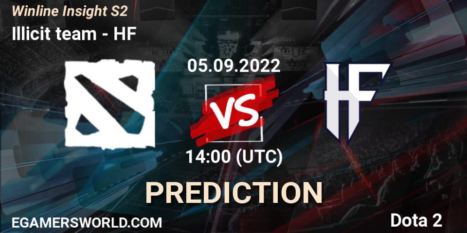 Illicit team vs HF: Match Prediction. 05.09.2022 at 14:04, Dota 2, Winline Insight S2