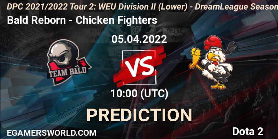 Bald Reborn vs Chicken Fighters: Match Prediction. 05.04.22, Dota 2, DPC 2021/2022 Tour 2: WEU Division II (Lower) - DreamLeague Season 17