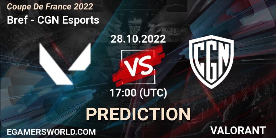 Bref vs CGN Esports: Match Prediction. 28.10.2022 at 18:00, VALORANT, Coupe De France 2022
