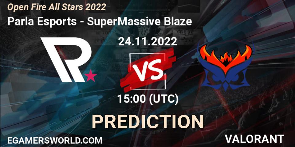 Parla Esports vs SuperMassive Blaze: Match Prediction. 24.11.2022 at 15:10, VALORANT, Open Fire All Stars 2022