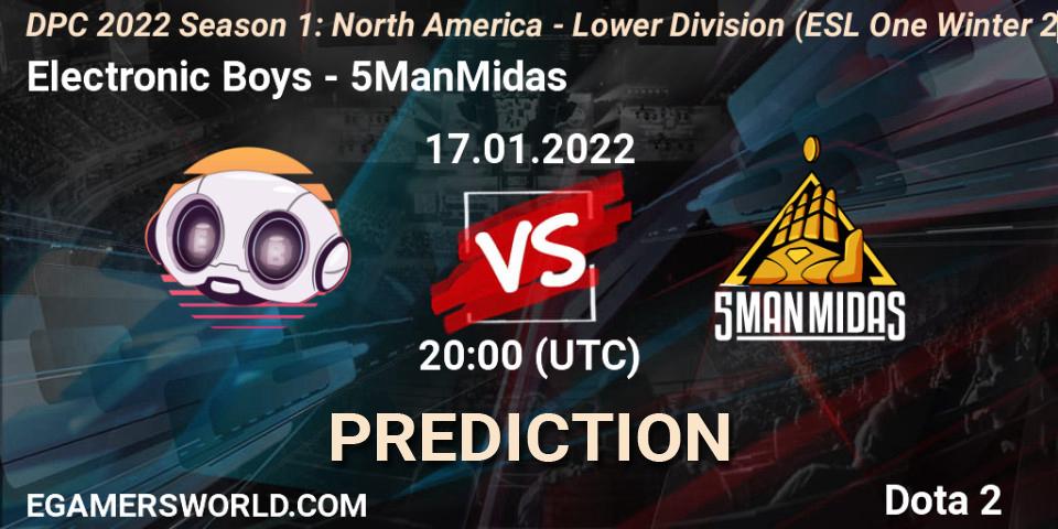 Electronic Boys vs 5ManMidas: Match Prediction. 17.01.2022 at 19:55, Dota 2, DPC 2022 Season 1: North America - Lower Division (ESL One Winter 2021)