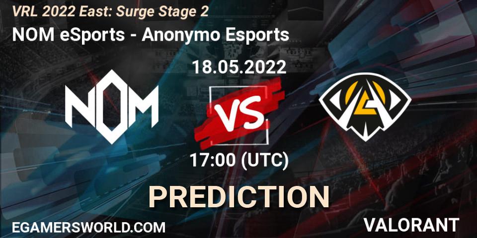 NOM eSports vs Anonymo Esports: Match Prediction. 18.05.22, VALORANT, VRL 2022 East: Surge Stage 2