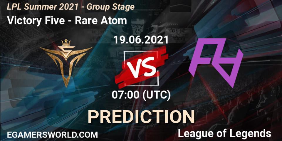 Victory Five vs Rare Atom: Match Prediction. 19.06.2021 at 07:00, LoL, LPL Summer 2021 - Group Stage