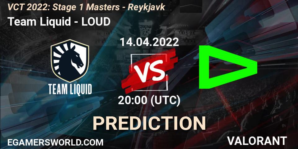 Team Liquid vs LOUD: Match Prediction. 14.04.2022 at 19:40, VALORANT, VCT 2022: Stage 1 Masters - Reykjavík