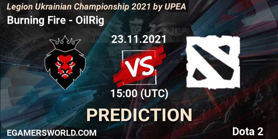 Burning Fire vs OilRig: Match Prediction. 23.11.2021 at 14:00, Dota 2, Legion Ukrainian Championship 2021 by UPEA