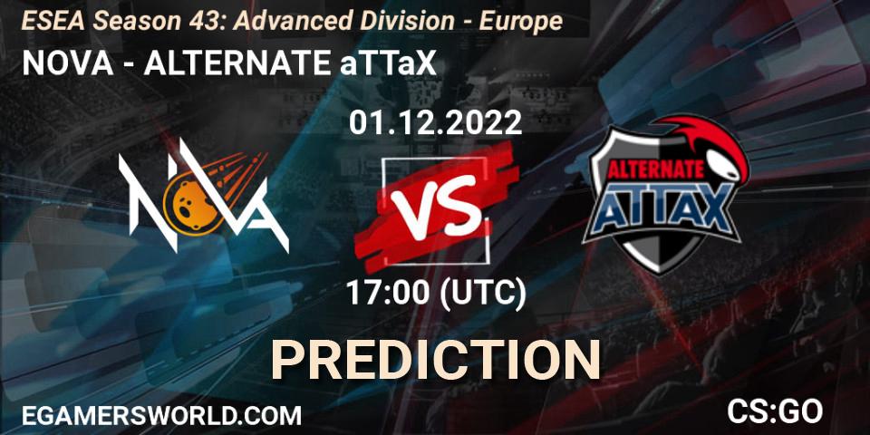 NOVA vs ALTERNATE aTTaX: Match Prediction. 01.12.22, CS2 (CS:GO), ESEA Season 43: Advanced Division - Europe