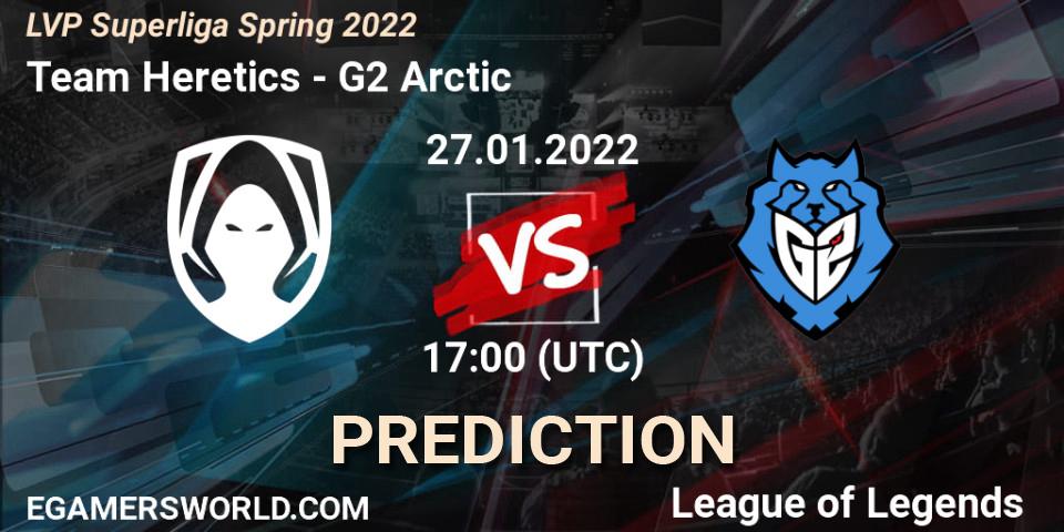 Team Heretics vs G2 Arctic: Match Prediction. 27.01.2022 at 17:00, LoL, LVP Superliga Spring 2022