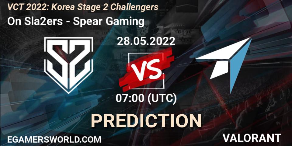 On Sla2ers vs Spear Gaming: Match Prediction. 28.05.2022 at 07:00, VALORANT, VCT 2022: Korea Stage 2 Challengers
