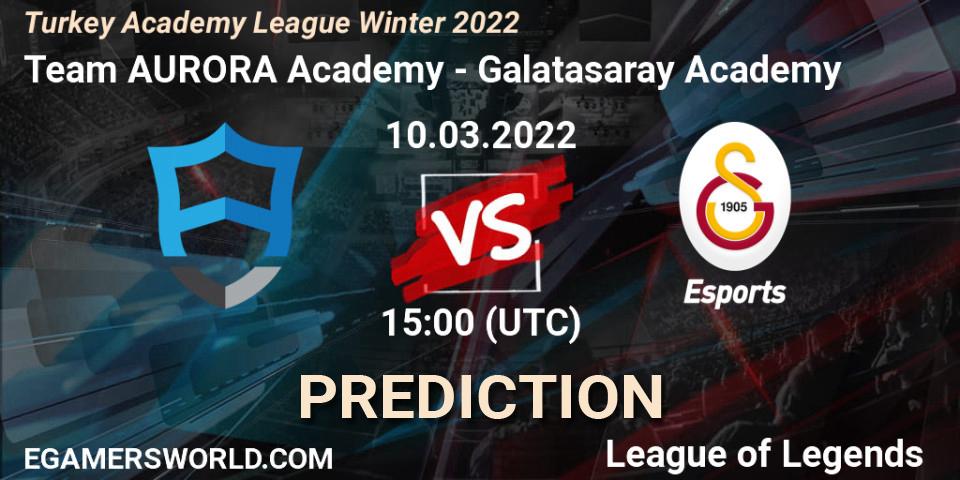 Team AURORA Academy vs Galatasaray Academy: Match Prediction. 10.03.2022 at 15:00, LoL, Turkey Academy League Winter 2022